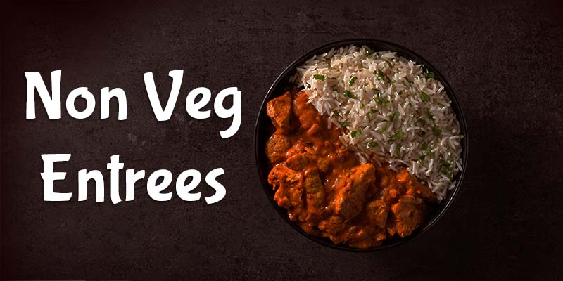 Non Veg Entrees